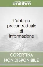 L‘obbligo precontrattuale di informazione Economico