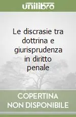 Prezzo Basso Le discrasie tra dottrina e giurisprudenza in diritto penale