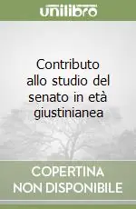 Spedizione Espresso Contributo allo studio del senato in età giustinianea