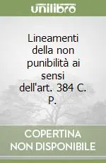Lineamenti della non punibilità ai sensi dell‘art. 384 C. P. Esclusivo