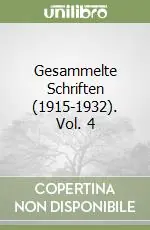 Solo Oggi Gesammelte Schriften (1915-1932). Vol. 4
