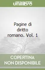 Novità Pagine di diritto romano. Vol. 1