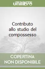 Occasione Contributo allo studio del compossesso