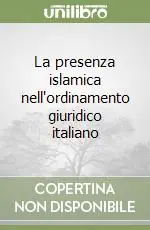 Professionale La presenza islamica nell‘ordinamento giuridico italiano