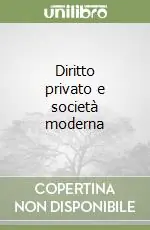 Diritto privato e società moderna Soddisfatti O Rimborsati