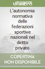 L‘autonomia normativa delle federazioni sportive nazionali nel diritto privato Soddisfatti O Rimborsati
