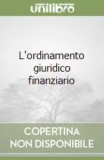 Reso Gratuito L‘ordinamento giuridico finanziario