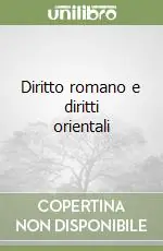 Miglior Prezzo Diritto romano e diritti orientali