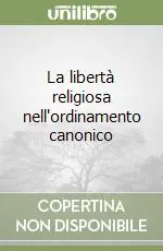 La libertà religiosa nell‘ordinamento canonico Popolare