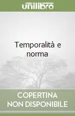 Professionale Temporalità e norma