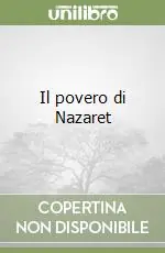 Il povero di Nazaret Spedito Oggi