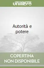 Autorità e potere Spedito Oggi