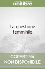 Non Perdere La questione femminile