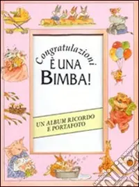 Congratulazioni. E una bimba! Ultime Pezzi