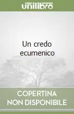 Un credo ecumenico Direttamente Dal Produttore