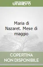 Pagamento Sicuro Maria di Nazaret. Mese di maggio