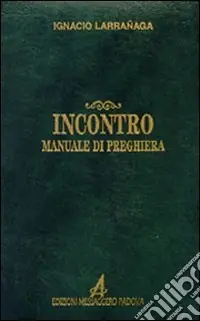 Incontro. Manuale di preghiera Occasione