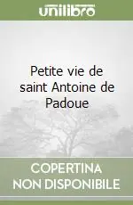 Compra Oggi Stesso Petite vie de saint Antoine de Padoue