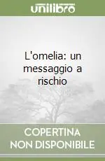 L‘omelia un messaggio a rischio Must-Have
