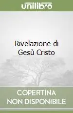 Rivelazione di Gesù Cristo Compra Adesso