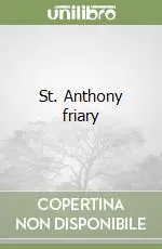 Offerta Speciale St. Anthony friary