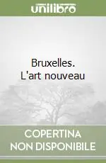 Promozione Bruxelles. L‘art nouveau
