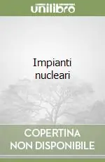 Compra Oggi Stesso Impianti nucleari