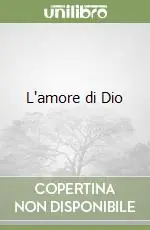 Prezzo Scontato L‘amore di Dio