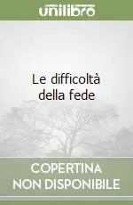 Occasione Le difficoltà della fede