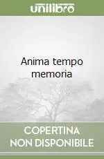 Promo Stagionale Anima tempo memoria