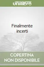 Professionale Finalmente incerti