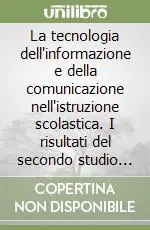 Di Tendenza La tecnologia dell‘informazione e della comunicazione nell‘istruzione scolastica. I risultati del secondo studio internazionale IEA-SITES