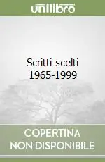 Scritti scelti 1965-1999 Prezzo Ridotto