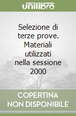 Selezione di terze prove. Materiali utilizzati nella sessione 2000 Pagamento Sicuro