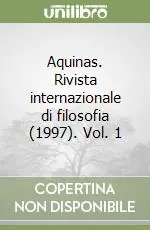Aquinas. Rivista internazionale di filosofia (1997). Vol. 1 Compra Adesso