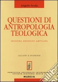 Questioni di antropologia teologica Promozione Esclusiva