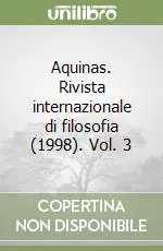 Aquinas. Rivista internazionale di filosofia (1998). Vol. 3 Direttamente Dal Produttore