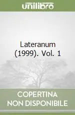 Lateranum (1999). Vol. 1 Nuova Collezione