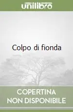 Colpo di fionda Acquista Ora
