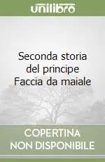 Consegna Rapida Seconda storia del principe Faccia da maiale