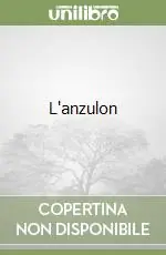 L‘anzulon Promozione Esclusiva