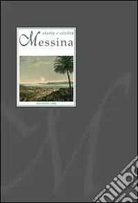 Acquista Ora Messina. Storia e civiltà