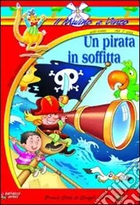 Occasione Imperdibile Un pirata in soffitta