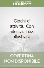 Giochi di attività. Con adesivi. Ediz. illustrata Must-Have