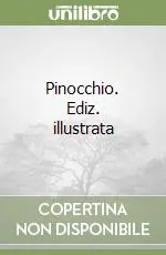 Ordina Subito Pinocchio. Ediz. illustrata