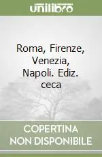 Ultimissimo Modello Roma, Firenze, Venezia, Napoli. Ediz. ceca