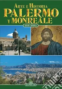 Acquista Ora Palermo e Monreale. Ediz. spagnola