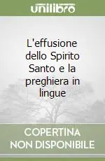 Promo Stagionale L‘effusione dello Spirito Santo e la preghiera in lingue