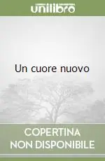 Di Tendenza Un cuore nuovo