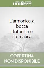 Promo Stagionale L‘armonica a bocca diatonica e cromatica